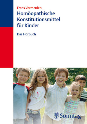 Buchcover Homöopathische Konstitutionsmittel für Kinder. Das Hörbuch (2 Audio-CDs) | Frans Vermeulen | EAN 9783830491903 | ISBN 3-8304-9190-5 | ISBN 978-3-8304-9190-3