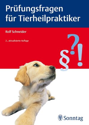 Buchcover Prüfungsfragen für Tierheilpraktiker | Rolf Schneider | EAN 9783830492924 | ISBN 3-8304-9292-8 | ISBN 978-3-8304-9292-4