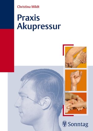 Buchcover Praxis Akupressur | Christina Mildt | EAN 9783830493273 | ISBN 3-8304-9327-4 | ISBN 978-3-8304-9327-3