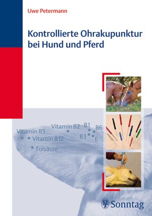 Buchcover Kontrollierte Ohrakupunktur bei Hund und Pferd | Uwe Petermann | EAN 9783830493945 | ISBN 3-8304-9394-0 | ISBN 978-3-8304-9394-5