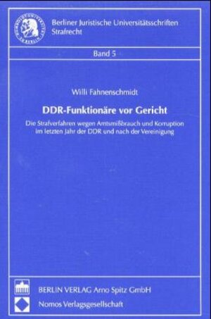 Buchcover DDR-Funktionäre vor Gericht | Willi Fahnenschmidt | EAN 9783830500056 | ISBN 3-8305-0005-X | ISBN 978-3-8305-0005-6