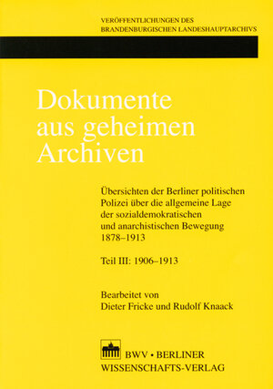 Buchcover Dokumente aus geheimen Archiven - Band 3 (1906-1913)  | EAN 9783830501633 | ISBN 3-8305-0163-3 | ISBN 978-3-8305-0163-3