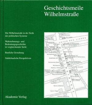 Buchcover Geschichtsmeile Wilhelmstrasse | Helmut Engel | EAN 9783830501770 | ISBN 3-8305-0177-3 | ISBN 978-3-8305-0177-0