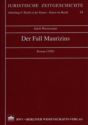 Buchcover Der Fall Maurizius | Jakob Wassermann | EAN 9783830505150 | ISBN 3-8305-0515-9 | ISBN 978-3-8305-0515-0