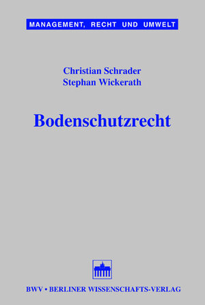 Buchcover Bodenschutzrecht | Christian Schrader | EAN 9783830509219 | ISBN 3-8305-0921-9 | ISBN 978-3-8305-0921-9