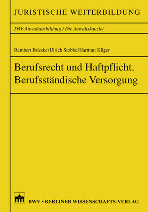 Buchcover Berufsrecht und Haftpflicht. Berufsständische Versorgung | Rembert Brieske | EAN 9783830509462 | ISBN 3-8305-0946-4 | ISBN 978-3-8305-0946-2