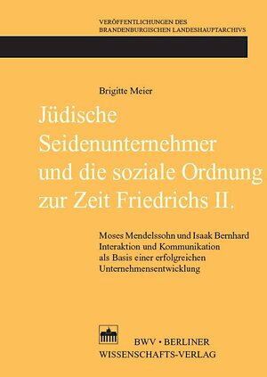 Buchcover Jüdische Seidenunternehmer und die soziale Ordnung zur Zeit Friedrichs II. | Brigitte Meier | EAN 9783830513629 | ISBN 3-8305-1362-3 | ISBN 978-3-8305-1362-9