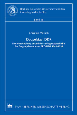 Buchcover Doppelstaat DDR | Christina Masuch | EAN 9783830517238 | ISBN 3-8305-1723-8 | ISBN 978-3-8305-1723-8