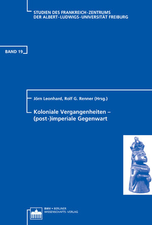 Buchcover Koloniale Vergangenheiten - (post-)imperiale Gegenwart  | EAN 9783830517368 | ISBN 3-8305-1736-X | ISBN 978-3-8305-1736-8