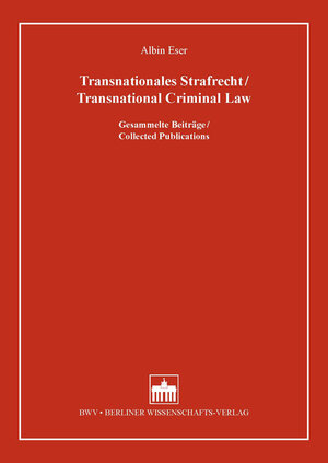 Buchcover Transnationales Strafrecht/Transnational Criminal Law | Albin Eser | EAN 9783830517603 | ISBN 3-8305-1760-2 | ISBN 978-3-8305-1760-3