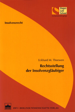 Buchcover Rechtsstellung der Insolvenzgläubiger | Eckhard M. Theewen | EAN 9783830517931 | ISBN 3-8305-1793-9 | ISBN 978-3-8305-1793-1