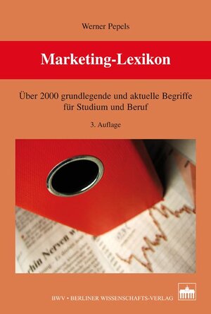 Buchcover Marketing-Lexikon | Werner Pepels | EAN 9783830519447 | ISBN 3-8305-1944-3 | ISBN 978-3-8305-1944-7