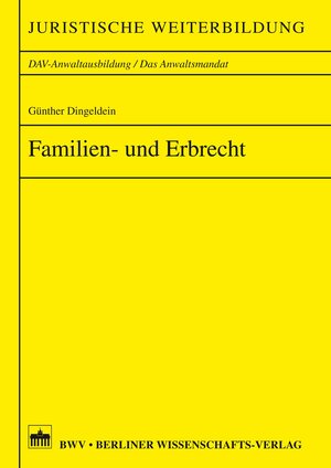 Buchcover Familien- und Erbrecht | Günther Dingeldein | EAN 9783830520931 | ISBN 3-8305-2093-X | ISBN 978-3-8305-2093-1