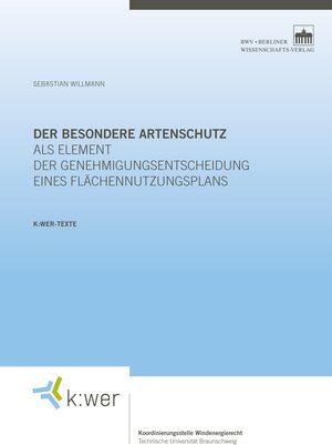 Buchcover Der besondere Artenschutz als Element der Genehmigungsentscheidung eines Flächennutzungsplans | Sebastian Willmann | EAN 9783830520948 | ISBN 3-8305-2094-8 | ISBN 978-3-8305-2094-8