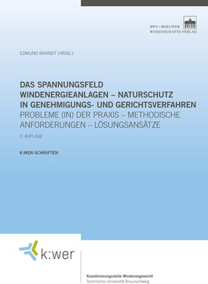 Buchcover Das Spannungsfeld Windenergieanlagen – Naturschutz in Genehmigungs- und Gerichtsverfahren  | EAN 9783830520955 | ISBN 3-8305-2095-6 | ISBN 978-3-8305-2095-5