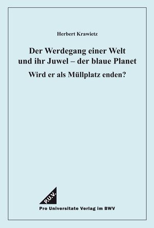Buchcover Der Werdegang einer Welt und ihr Juwel – der blaue Planet | Herbert Krawietz | EAN 9783830521266 | ISBN 3-8305-2126-X | ISBN 978-3-8305-2126-6