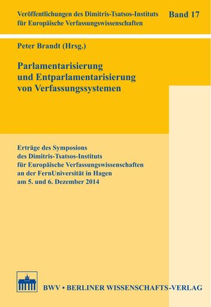 Buchcover Parlamentarisierung und Entparlamentarisierung von Verfassungssystemen  | EAN 9783830521280 | ISBN 3-8305-2128-6 | ISBN 978-3-8305-2128-0