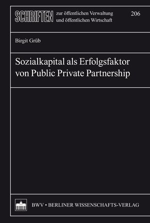 Buchcover Sozialkapital als Erfolgsfaktor von Public Private Partnership | Birgit Grüb | EAN 9783830521303 | ISBN 3-8305-2130-8 | ISBN 978-3-8305-2130-3