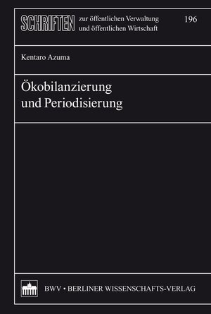 Buchcover Ökobilanzierung und Periodisierung | Kentaro Azuma | EAN 9783830521518 | ISBN 3-8305-2151-0 | ISBN 978-3-8305-2151-8