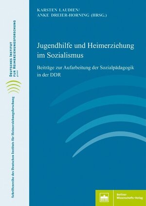 Buchcover Jugendhilfe und Heimerziehung im Sozialismus  | EAN 9783830521815 | ISBN 3-8305-2181-2 | ISBN 978-3-8305-2181-5