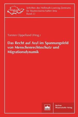 Buchcover Das Recht auf Asyl im Spannungsfeld von Menschenrechtsschutz und Migrationsdynamik  | EAN 9783830522065 | ISBN 3-8305-2206-1 | ISBN 978-3-8305-2206-5