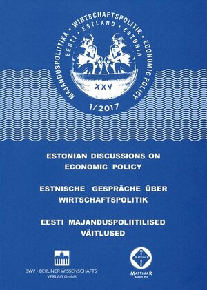 Buchcover Estnische Gespräche über Wirtschaftspolitik 1/2017  | EAN 9783830522126 | ISBN 3-8305-2212-6 | ISBN 978-3-8305-2212-6