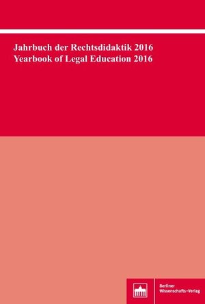 Buchcover Jahrbuch der Rechtsdidaktik 2016. Yearbook of Legal Education 2016  | EAN 9783830522171 | ISBN 3-8305-2217-7 | ISBN 978-3-8305-2217-1