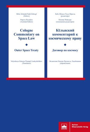 Buchcover Cologne Commentary on Space Law - Outer Space Treaty  | EAN 9783830522195 | ISBN 3-8305-2219-3 | ISBN 978-3-8305-2219-5