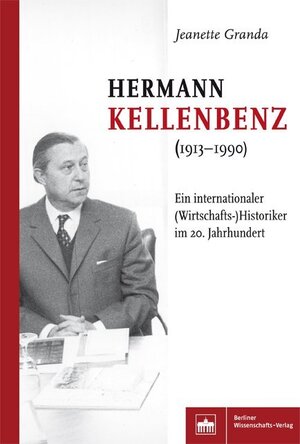 Buchcover Hermann Kellenbenz (1913–1990) | Jeanette Granda | EAN 9783830522249 | ISBN 3-8305-2224-X | ISBN 978-3-8305-2224-9