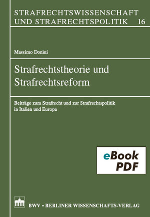 Buchcover Strafrechtstheorie und Strafrechtsreform | Massimo Donini | EAN 9783830523994 | ISBN 3-8305-2399-8 | ISBN 978-3-8305-2399-4