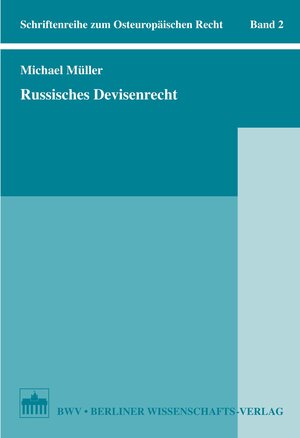 Buchcover Russisches Devisenrecht | Michael Müller | EAN 9783830524625 | ISBN 3-8305-2462-5 | ISBN 978-3-8305-2462-5