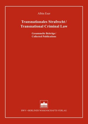 Buchcover Transnationales Strafrecht/Transnational Criminal Law | Albin Eser | EAN 9783830527459 | ISBN 3-8305-2745-4 | ISBN 978-3-8305-2745-9