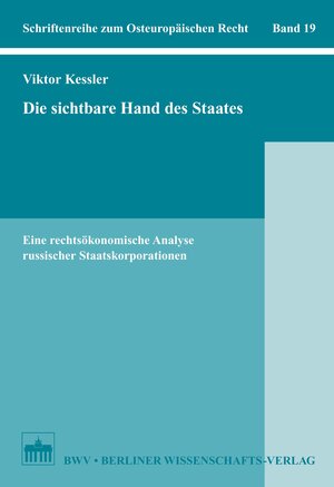 Buchcover Die sichtbare Hand des Staates | Viktor Kessler | EAN 9783830529118 | ISBN 3-8305-2911-2 | ISBN 978-3-8305-2911-8