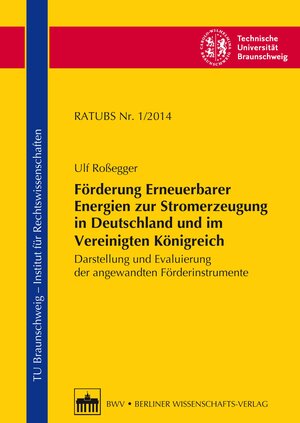 Buchcover Förderung Erneuerbarer Energien zur Stromerzeugung in Deutschland und im Vereinigten Königreich | Ulf Roßegger | EAN 9783830529460 | ISBN 3-8305-2946-5 | ISBN 978-3-8305-2946-0