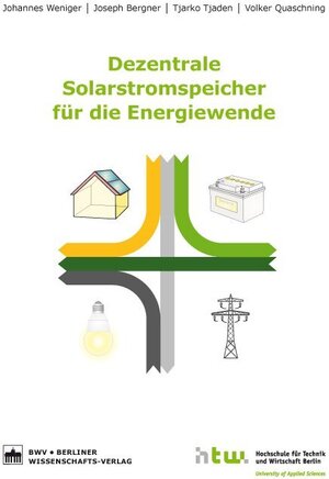 Buchcover Dezentrale Solarstromspeicher für die Energiewende | Johannes Weniger | EAN 9783830529613 | ISBN 3-8305-2961-9 | ISBN 978-3-8305-2961-3