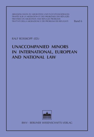 Buchcover Unaccompanied Minors in International, European and National Law  | EAN 9783830529668 | ISBN 3-8305-2966-X | ISBN 978-3-8305-2966-8