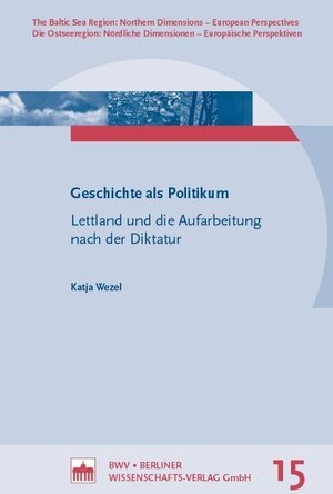 Buchcover Geschichte als Politikum | Katja Wezel | EAN 9783830529675 | ISBN 3-8305-2967-8 | ISBN 978-3-8305-2967-5