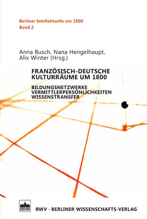 Buchcover Französisch-Deutsche Kulturräume um 1800  | EAN 9783830530121 | ISBN 3-8305-3012-9 | ISBN 978-3-8305-3012-1