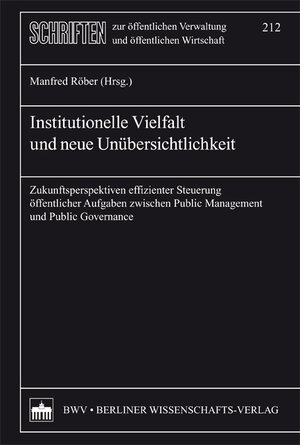 Buchcover Institutionelle Vielfalt und neue Übersichtlichkeit | Manfred Röber | EAN 9783830530275 | ISBN 3-8305-3027-7 | ISBN 978-3-8305-3027-5