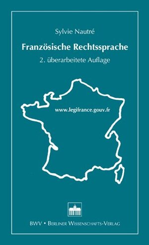 Buchcover Französische Rechtssprache | Sylivia Nautrè | EAN 9783830531678 | ISBN 3-8305-3167-2 | ISBN 978-3-8305-3167-8