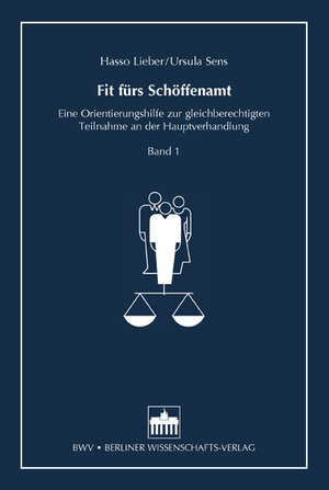 Buchcover Fit fürs Schöffenamt | Hasso Lieber | EAN 9783830532743 | ISBN 3-8305-3274-1 | ISBN 978-3-8305-3274-3