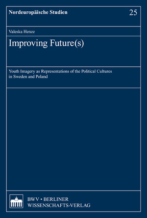 Buchcover Improving Future(s) | Valeska Henze | EAN 9783830534198 | ISBN 3-8305-3419-1 | ISBN 978-3-8305-3419-8