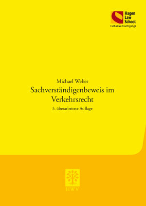 Buchcover Sachverständigenbeweis im Verkehrsrecht | Michael Weber | EAN 9783830534648 | ISBN 3-8305-3464-7 | ISBN 978-3-8305-3464-8