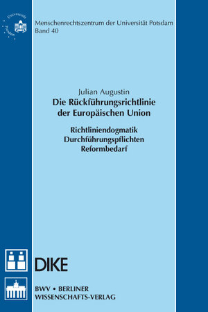 Buchcover Die Rückführungsrichtlinie der Europäischen Union | Julian Augustin | EAN 9783830535799 | ISBN 3-8305-3579-1 | ISBN 978-3-8305-3579-9
