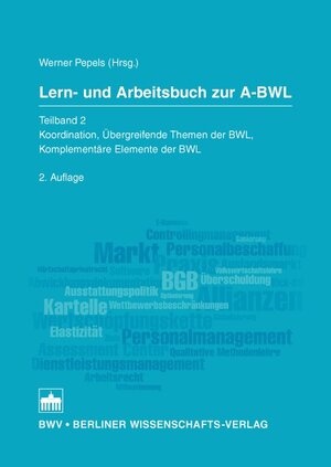 Buchcover Lern- und Arbeitsbuch zur A-BWL  | EAN 9783830535898 | ISBN 3-8305-3589-9 | ISBN 978-3-8305-3589-8