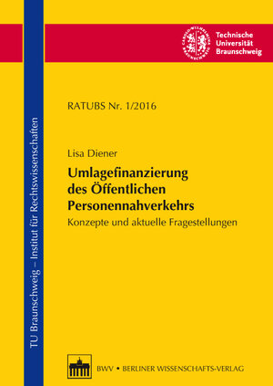 Buchcover Umlagefinanzierung des Öffentlichen Personennahverkehrs | Lisa Diener | EAN 9783830536765 | ISBN 3-8305-3676-3 | ISBN 978-3-8305-3676-5