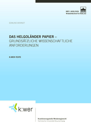 Buchcover Das Helgoländer Papier - grundsätzliche wissenschaftliche Anforderungen | Edmund Brandt | EAN 9783830536772 | ISBN 3-8305-3677-1 | ISBN 978-3-8305-3677-2
