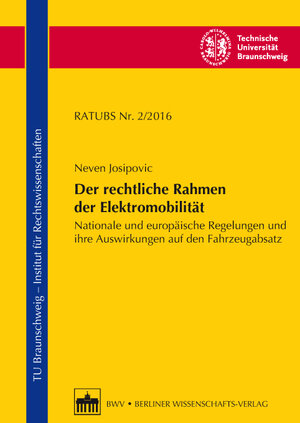 Buchcover Der rechtliche Rahmen der Elektromobilität | Neven Josipovic | EAN 9783830536796 | ISBN 3-8305-3679-8 | ISBN 978-3-8305-3679-6