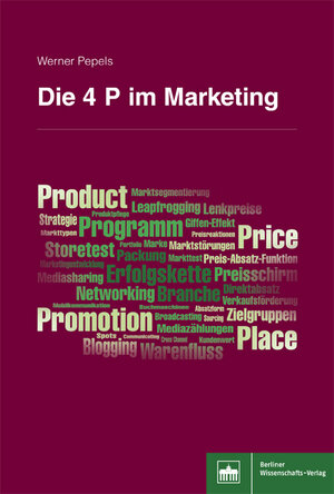 Buchcover Die 4 P im Marketing | Werner Pepels | EAN 9783830537731 | ISBN 3-8305-3773-5 | ISBN 978-3-8305-3773-1