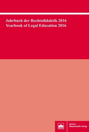 Buchcover Jahrbuch der Rechtsdidaktik 2016. Yearbook of Legal Education 2016  | EAN 9783830537755 | ISBN 3-8305-3775-1 | ISBN 978-3-8305-3775-5